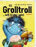 Cover-Bild zum Titel 'Der Grolltroll ... will Erster sein! (Pappbilderbuch)' von 'Barbara van den Speulhof'