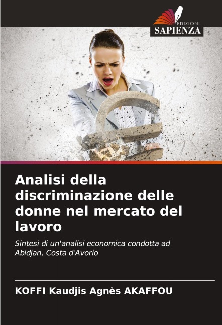 Analisi della discriminazione delle donne nel mercato del lavoro - Koffi Kaudjis Agnès Akaffou
