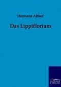 Cover-Bild zum Titel 'Das Lippiflorium' von 'Hermann Althof'