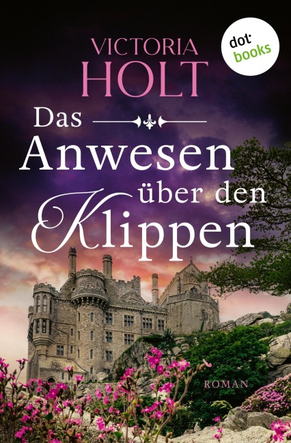 Das Anwesen über den Klippen - Victoria Holt