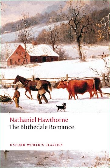 The Blithedale Romance - Nathaniel Hawthorne