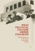 Cover-Bild zum Titel 'Mass Political Culture Under Stalinism' von 'Olga Velikanova'