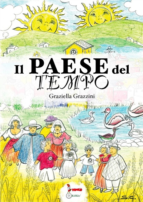 Il paese del tempo - Graziella Grazzini
