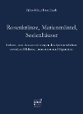 Cover-Bild zum Titel 'Rosenkränze, Marienmäntel, Seelenhäuser' von 'Björn Klaus Buschbeck'
