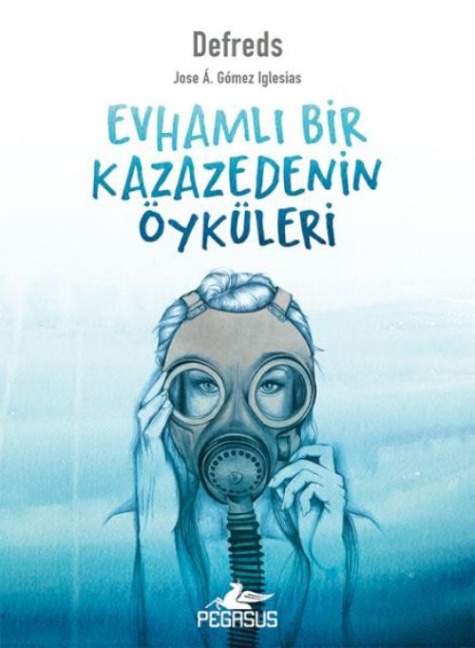 Evhamli Bir Kazazedenin Öyküleri - Jose A. Gomez Iglesias