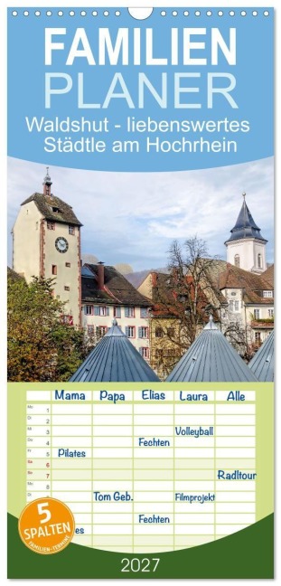 Familienplaner 2027 - Waldshut - liebenswertes Städtle am Hochrhein mit 5 Spalten (Wandkalender, 21 x 45 cm) CALVENDO - Liselotte Brunner-Klaus