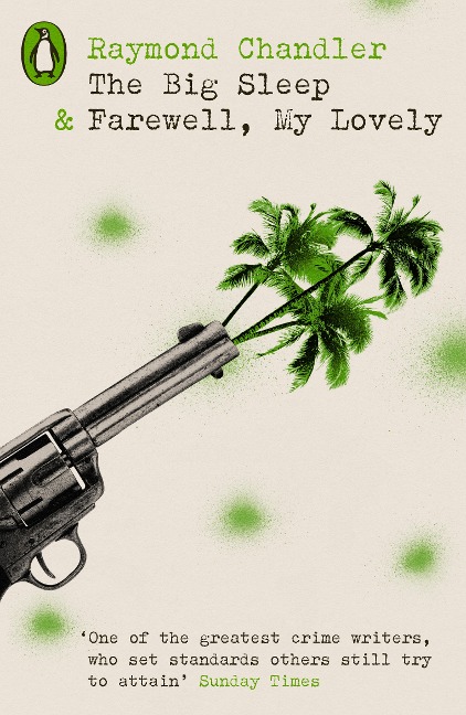 The Big Sleep & Farewell, My Lovely - Raymond Chandler