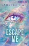 Cover-Bild zum Titel 'Escape Me' von 'Tahereh Mafi'