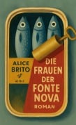 Cover-Bild zum Titel 'Die Frauen der Fonte Nova' von 'Alice Brito'