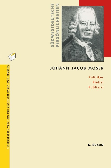 Johann Jacob Moser - Andreas Gestrich, Rainer Lächele