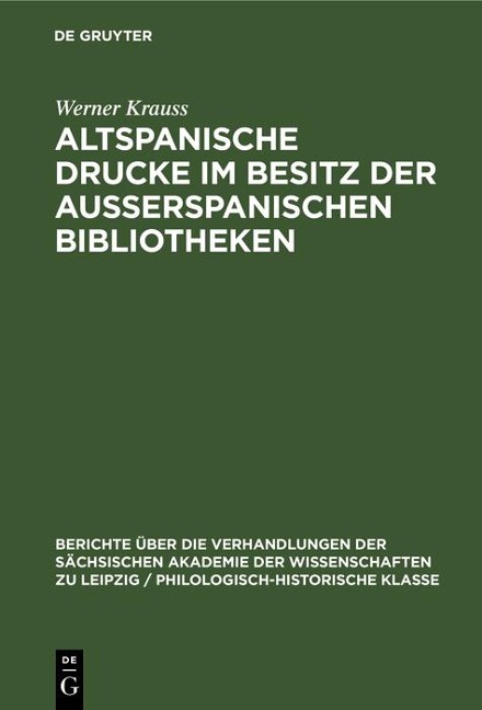 Altspanische Drucke im Besitz der ausserspanischen Bibliotheken - Werner Krauss