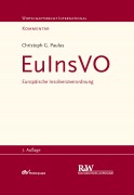 Cover-Bild zum Titel 'EuInsVO - Europäische Insolvenzverordnung' von 'Christoph Georg Paulus'