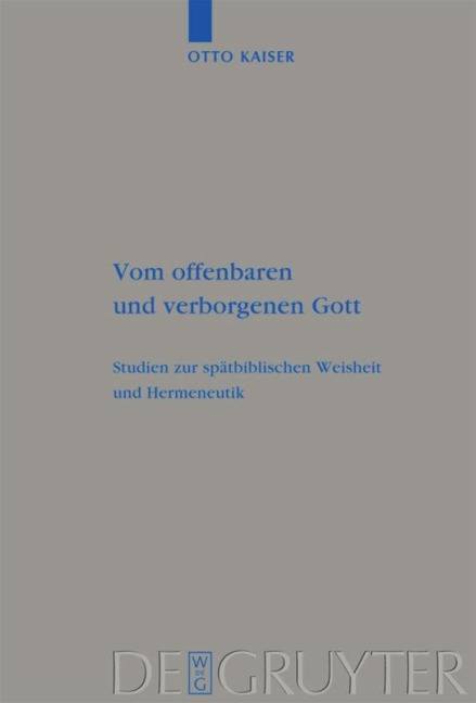 Vom offenbaren und verborgenen Gott - Otto Kaiser