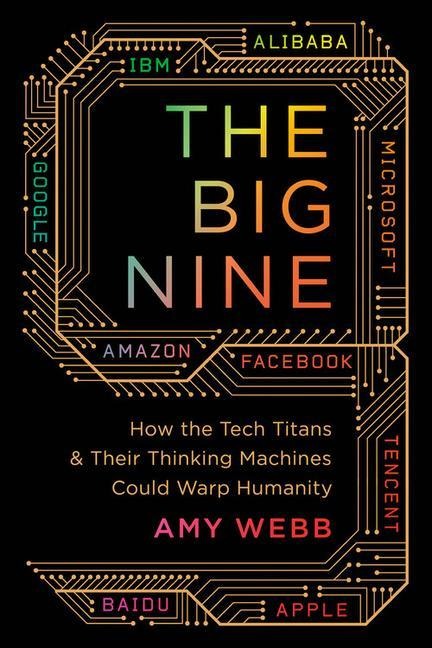 The Big Nine - Amy Webb
