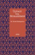 Cover-Bild zum Titel 'Ücüncü Yol Mukaddimesi' von 'M. Hayri Kirbasoglu'