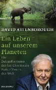 Cover-Bild zum Titel 'Ein Leben auf unserem Planeten' von 'David Attenborough'