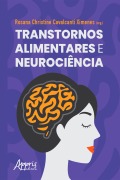 Cover-Bild zum Titel 'Transtornos Alimentares e Neurociência' von 'Rosana Christine Cavalcanti Ximenes'