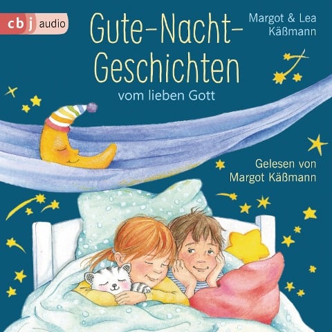 Gute-Nacht-Geschichten vom lieben Gott - Lea Käßmann, Margot Käßmann