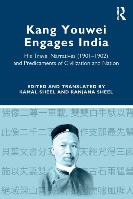 Kang Youwei Engages India - Kamal Sheel, Ranjana Sheel