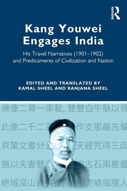 Kang Youwei Engages India - Kamal Sheel, Ranjana Sheel