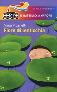 Fiore di lenticchia - Anna Vivarelli