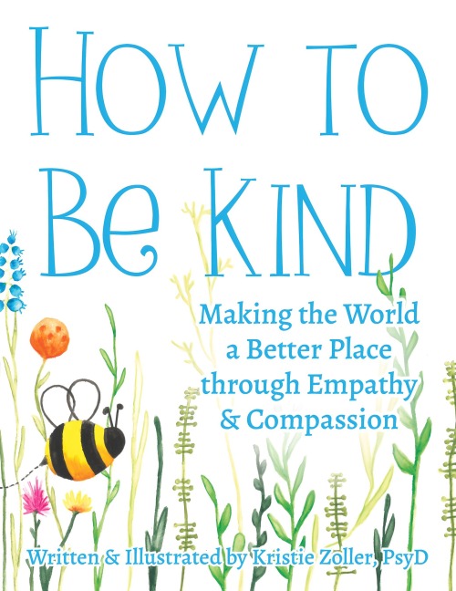 How to be Kind - Kristie Zoller