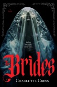 Cover-Bild zum Titel 'The Brides' von 'Charlotte Cross'