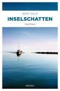 Cover-Bild zum Titel 'Inselschatten' von 'Bent Ohle'