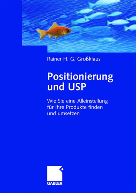 Positionierung und USP - Rainer Großklaus