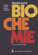 Cover-Bild zum Titel 'Medizinische Biochemie' von 'Harold A. Harper, Peter A. Mayes, Victor W. Rodwell, David W. Martin'