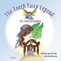 The Tooth Fairy Legend: The Touch of Kindness - Chet Meyer