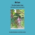 Cover-Bild zum Titel 'Brian the Barrington Bear Lib/E' von 'Mark Blackburn, Alice Jowitt'