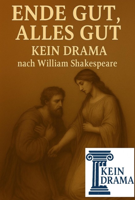Ende gut, alles gut - Kein Drama nach William Shakespeare - Anno Stock