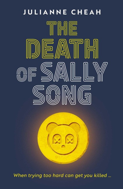 The Death of Sally Song - Julianne Cheah