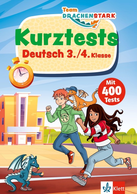 Team Drachenstark: Kurztests Deutsch 3./4. Klasse - 