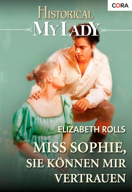 Miss Sophie, Sie können mir vertrauen - Elizabeth Rolls