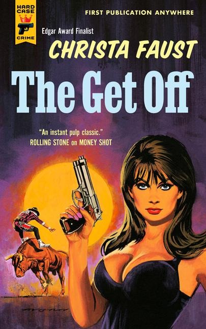 The Get Off - Christa Faust