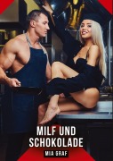 Cover-Bild zum Titel 'MILF und Schokolade' von 'Mia Graf'