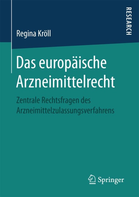 Das europäische Arzneimittelrecht - Regina Kröll
