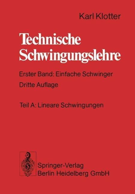 Technische Schwingungslehre - Karl Klotter