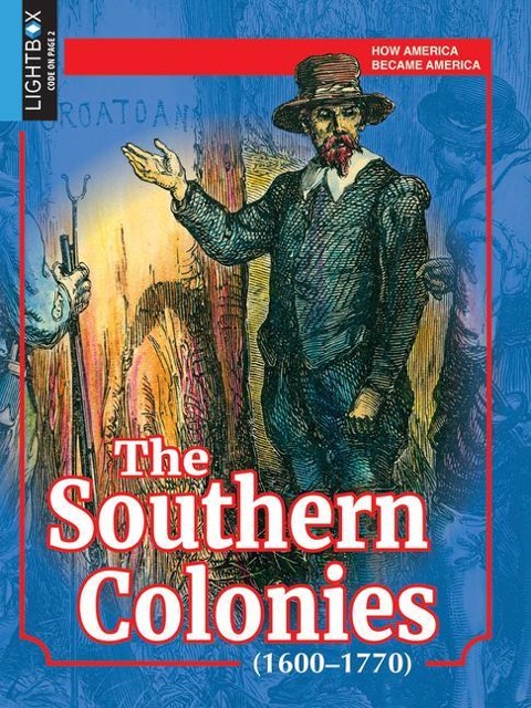 The Southern Colonies (1600-1770) - Teresa Laclair