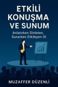 Cover-Bild zum Titel 'ETKILI KONUSMA VE SUNUM (Kisisel Gelisim, #1)' von 'Muzaffer Düzenli'