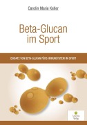 Cover-Bild zum Titel 'Beta-Glucan im Sport' von 'Carolin Marie Keller'