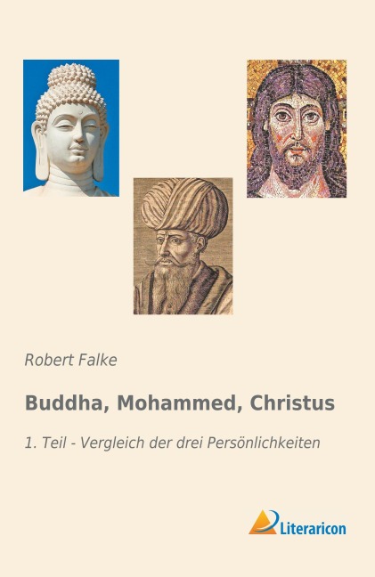 Buddha, Mohammed, Christus - Robert Falke