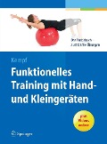 Funktionelles Training mit Hand- und Kleingeräten - 