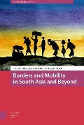 Cover-Bild zum Titel 'Borders and Mobility in South Asia and Beyond' von ''