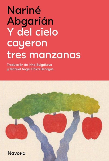 Y del Cielo Cayeron Tres Manzanas - Narine Abgarian