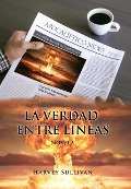 Cover-Bild zum Titel 'La verdad entre líneas' von 'Harvey Sullivan'