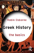 Cover-Bild zum Titel 'Greek History: The Basics' von 'Robin Osborne'