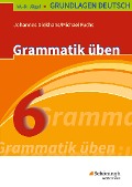Cover-Bild zum Titel 'Grundlagen Deutsch. Grammatik üben. 6. Schuljahr. RSR 2006' von ''